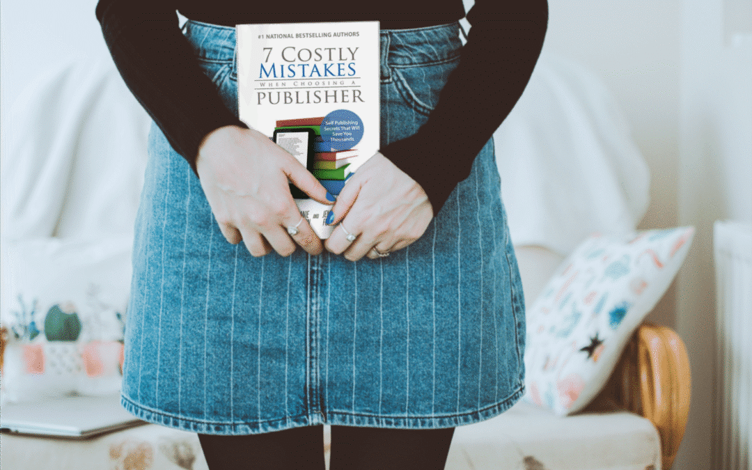 Avoid These 7 Costly Mistakes When Choosing a Publisher (And What to Do Instead)